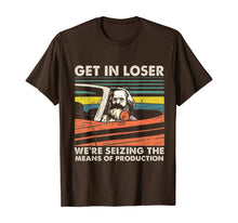 Ladda upp bild till gallerivisning, Funny shirts V-neck Tank top Hoodie sweatshirt usa uk au ca gifts for Get In Loser We're Seizing The Means Of Production Karl Marx T-Shirt 369050
