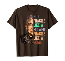 Ladda upp bild till gallerivisning, Women Not Fragile Like A Flower But A Bomb Ruth Ginsburg RBG TShirt377978
