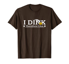 Ladda upp bild till gallerivisning, Funny shirts V-neck Tank top Hoodie sweatshirt usa uk au ca gifts for Funny Pickleball Pun-I Dink Therefore I Am shirt 4046267
