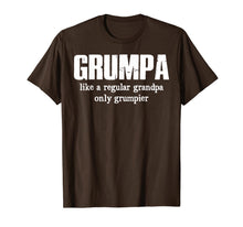 Ladda upp bild till gallerivisning, Grumpa Like A Regular Grandpa Only Grumpier T Shirt 265497
