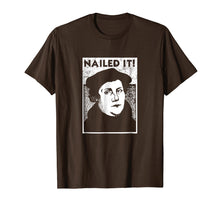 Ladda upp bild till gallerivisning, Funny shirts V-neck Tank top Hoodie sweatshirt usa uk au ca gifts for Funny Martin Luther Nailed It Reformation Shirt | Gift 1321197
