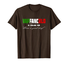 Ladda upp bild till gallerivisning, Funny shirts V-neck Tank top Hoodie sweatshirt usa uk au ca gifts for Vaffanculo Have A Great Day Shirt - Funny Italian T Shirts 1025647
