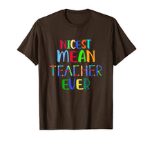 Ladda upp bild till gallerivisning, Funny shirts V-neck Tank top Hoodie sweatshirt usa uk au ca gifts for Nicest Mean Teacher Ever T shirt, Teacher T shirt 2823908
