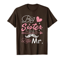 Ladda upp bild till gallerivisning, Funny shirts V-neck Tank top Hoodie sweatshirt usa uk au ca gifts for Big Sister To A Little Mister T-shirt 201098
