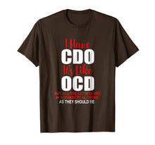 Ladda upp bild till gallerivisning, Funny shirts V-neck Tank top Hoodie sweatshirt usa uk au ca gifts for I HAVE CDO it's like OCD T-Shirt | Sarcastic Alphabetical 4063989
