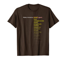 Ladda upp bild till gallerivisning, Funny shirts V-neck Tank top Hoodie sweatshirt usa uk au ca gifts for Make America Smart, Kind, Compassionate ... Again Tshirt 1595641
