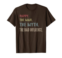 Ladda upp bild till gallerivisning, Pappy The Man The Myth The Bad Influence T-Shirt 1387651
