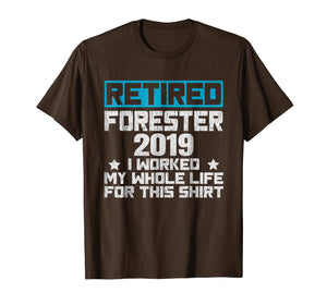 Funny shirts V-neck Tank top Hoodie sweatshirt usa uk au ca gifts for 2019 Retired Forester Shirt Funny Retirement Gifts For Men 3362766