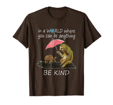 Ladda upp bild till gallerivisning, Funny shirts V-neck Tank top Hoodie sweatshirt usa uk au ca gifts for In a world where you can be anything be kind tshirt 2110818
