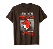 Ladda upp bild till gallerivisning, Funny shirts V-neck Tank top Hoodie sweatshirt usa uk au ca gifts for Funny gifts Holden Caulfield Thinks You&#39;re A Phony Shirt 3141627
