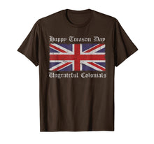Ladda upp bild till gallerivisning, Happy Treason Day Ungrateful Colonials Tshirt 65269
