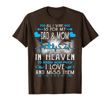 Ladda upp bild till gallerivisning, Funny shirts V-neck Tank top Hoodie sweatshirt usa uk au ca gifts for I Miss My Dad and Mom in Heaven T-shirt Father's Day Gifts 2757341
