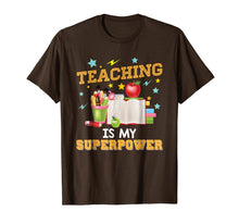 Ladda upp bild till gallerivisning, Teaching Is My Superpower T-Shirt Teacher Back To School Day 2558507
