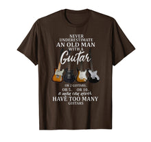 Ladda upp bild till gallerivisning, Never Underestimate An Old Man Guitar Or 2 Guitars Or 5..Or
