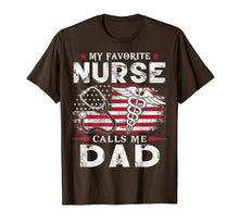 Ladda upp bild till gallerivisning, Mens My Favorite Nurse Calls Me Dad Shirt Dad Papa Father Gift T-Shirt 41784
