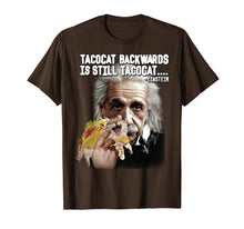 Ladda upp bild till gallerivisning, Funny shirts V-neck Tank top Hoodie sweatshirt usa uk au ca gifts for Tacocat Backwards Is Still Tacocat Einstein Humorous T-Shirt 3084209
