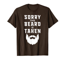 Ladda upp bild till gallerivisning, Mens Sorry This Beard is Taken Funny Valentines Day Gift for Him T-Shirt-1694340
