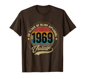 Awesome Since 1969 T-Shirt 50th Birthday Gifts 50 Year Old T-Shirt 104251