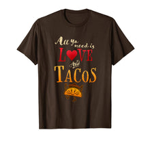 Ladda upp bild till gallerivisning, All Ya Need is Love and Tacos Funny Tuesday Mexican Food T-Shirt-2672530
