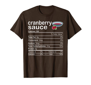 Funny shirts V-neck Tank top Hoodie sweatshirt usa uk au ca gifts for Cranberry Sauce Nutrition facts Thanksgiving Costume Gifts T-Shirt 1134761
