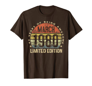 40 Year Old Gifts March 1980 Limited Edition 40th Birthday T-Shirt-145462