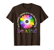 Ladda upp bild till gallerivisning, In a world where you can be anything be kind t-shirt 61496
