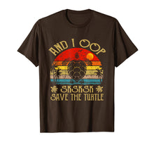 Ladda upp bild till gallerivisning, And I Oop Save The Turtles Sksksk Funny Saying Gift T-Shirt 327918
