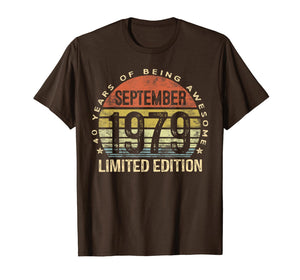 Born September 1979 Limited Edition Bday Gifts 40th Birthday T-Shirt 94085