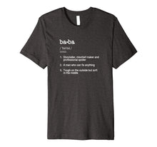 Ladda upp bild till gallerivisning, Funny shirts V-neck Tank top Hoodie sweatshirt usa uk au ca gifts for Baba Definition T Shirt - Father's Day Present Gift Tee 629203
