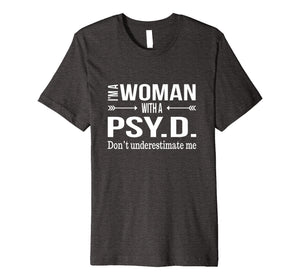 Funny shirts V-neck Tank top Hoodie sweatshirt usa uk au ca gifts for Funny Psy.D. Gifts for Women Psyd Doctorate Psychology Shirt 2321798