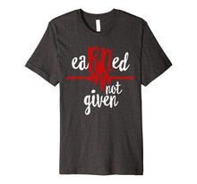 Ladda upp bild till gallerivisning, Funny shirts V-neck Tank top Hoodie sweatshirt usa uk au ca gifts for Earned Not Given RN Registered Nurse Nursing Gift Shirt 230724
