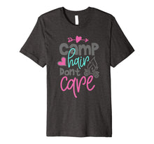 Ladda upp bild till gallerivisning, Funny Camp hair don't care Camping lover Camper women Shirt 584265
