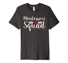Ladda upp bild till gallerivisning, Montessori Squad Teacher Gift Shirt Back To School 1835146
