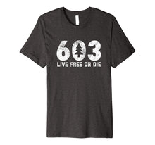 Ladda upp bild till gallerivisning, Funny shirts V-neck Tank top Hoodie sweatshirt usa uk au ca gifts for Live Free or Die: 603 tree New Hampshire adventure T-shirt 2290958
