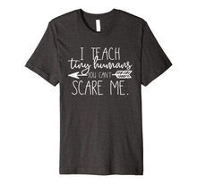 Ladda upp bild till gallerivisning, I Teach Tiny Humans Kindergarten Teacher Back To School 781514
