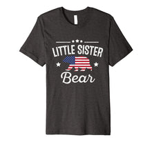 Ladda upp bild till gallerivisning, Little Sister Patriotic Bear Flag Matching 4th Of July Premium T-Shirt 783910
