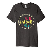 Ladda upp bild till gallerivisning, I Teach Awesome Kids Cute Teacher Gift Shirt Back To School 9195573
