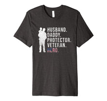 Ladda upp bild till gallerivisning, Mens Army Veteran Shirt Husband Daddy Protector Veteran Hero Tee 164552
