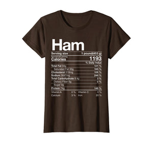 Ham Nutritional Facts Costume Thanksgiving Gifts Turkey Day T-Shirt 632143