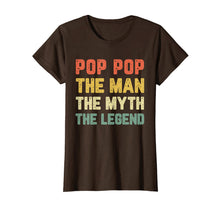 Ladda upp bild till gallerivisning, Pop-Pop The Man The Myth The Legend Vintage Daddy T-Shirt 150821
