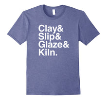 Ladda upp bild till gallerivisning, Funny shirts V-neck Tank top Hoodie sweatshirt usa uk au ca gifts for Ceramic Gift Shirt Clay And Slip And Glaze And Kiln 2632514
