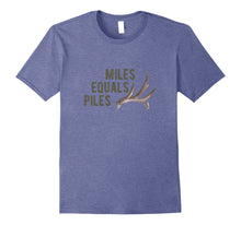 Ladda upp bild till gallerivisning, Funny shirts V-neck Tank top Hoodie sweatshirt usa uk au ca gifts for Miles Equals Piles Shed Antler Deer Hunting T-Shirt 2439631

