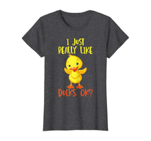 Ladda upp bild till gallerivisning, Duck Tshirt  I Just Really Like Ducks T-Shirt269782
