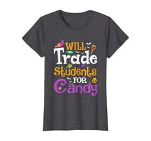 Ladda upp bild till gallerivisning, Will Trade Students For Candy Teacher Halloween Costume T-Shirt 310427
