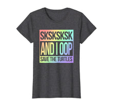 Ladda upp bild till gallerivisning, SKSKSK and I Oop... Save The Turtles Muted Rainbow T-Shirt 258995
