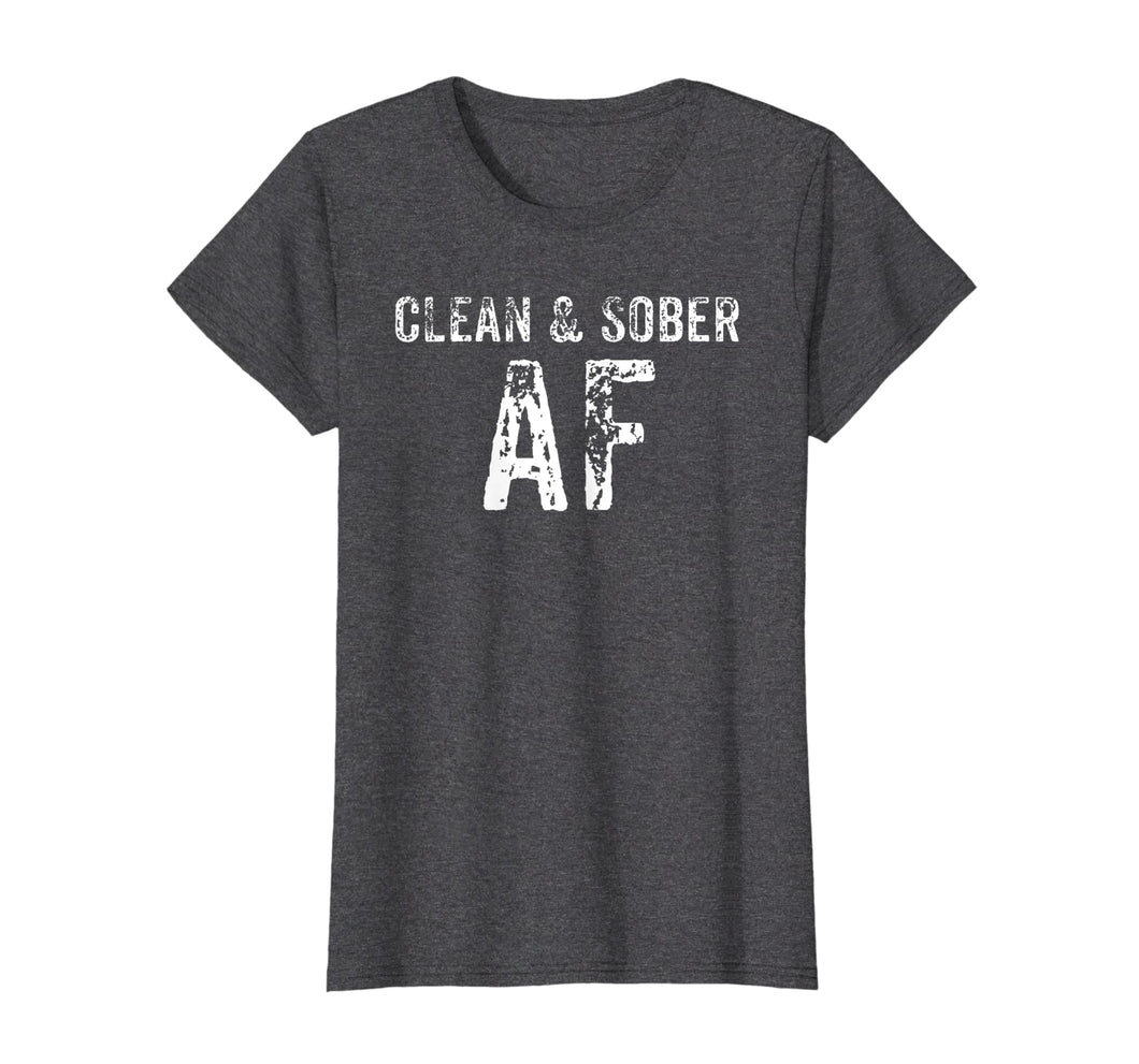 Funny shirts V-neck Tank top Hoodie sweatshirt usa uk au ca gifts for Clean & Sober AF T-Shirt - AA Gifts - Anonymous Clothes 1772256