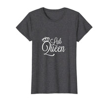 Ladda upp bild till gallerivisning, Funny shirts V-neck Tank top Hoodie sweatshirt usa uk au ca gifts for Lab Queen T-Shirt - Lab Week Scientist Lab Tech Tees 2865974
