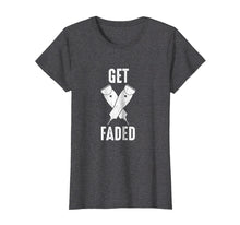 Ladda upp bild till gallerivisning, Funny shirts V-neck Tank top Hoodie sweatshirt usa uk au ca gifts for Get Faded Hair Clippers Razors Funny Barber T-Shirt 2461924

