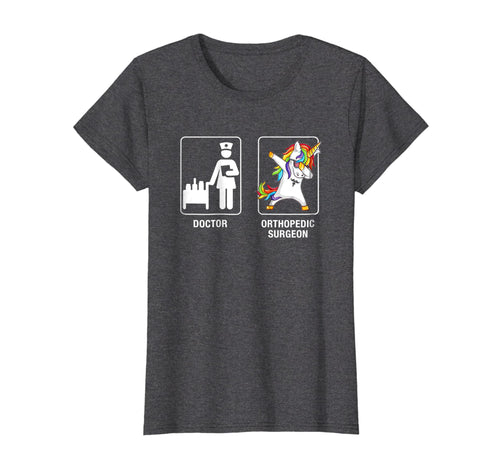 Funny shirts V-neck Tank top Hoodie sweatshirt usa uk au ca gifts for Doctor and Orthopedic Surgeon Unicorn Dabbing T-Shirt Gifts 3313626