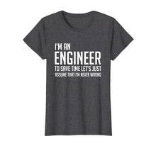 Ladda upp bild till gallerivisning, Funny shirts V-neck Tank top Hoodie sweatshirt usa uk au ca gifts for Im An Engineer Shirt - Im Never Wrong Shirt, Funny Engineer 1198648
